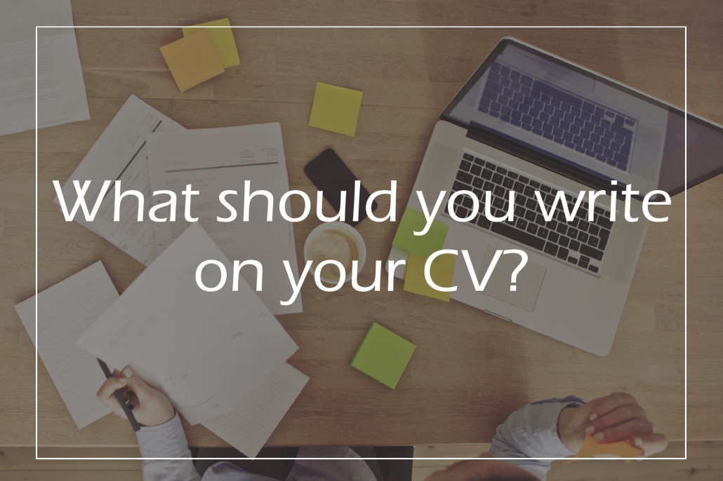 What should you write on your CV
